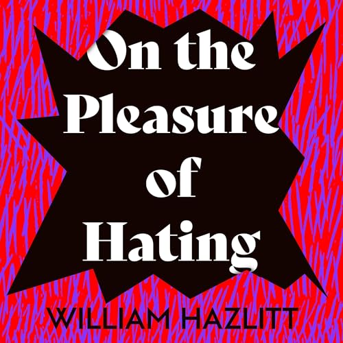 Cover of On the Pleasure of Hating