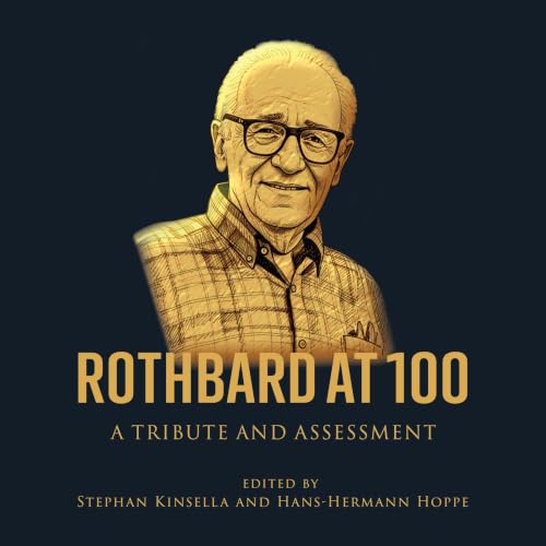 Cover of Rothbard at 100