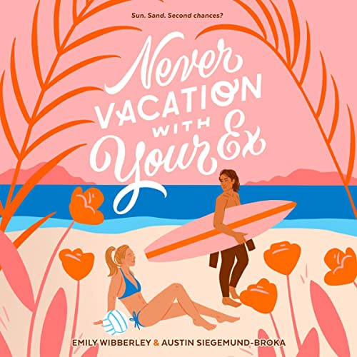 Cover of Never Vacation with Your Ex