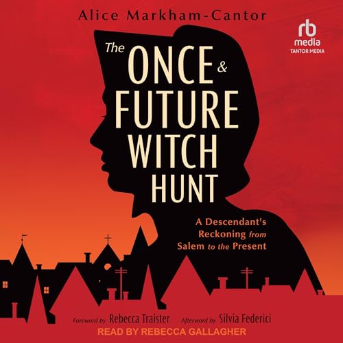 Cover of The Once & Future Witch Hunt