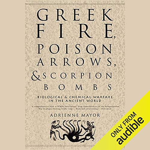 Cover of Greek Fire, Poison Arrows, & Scorpion Bombs