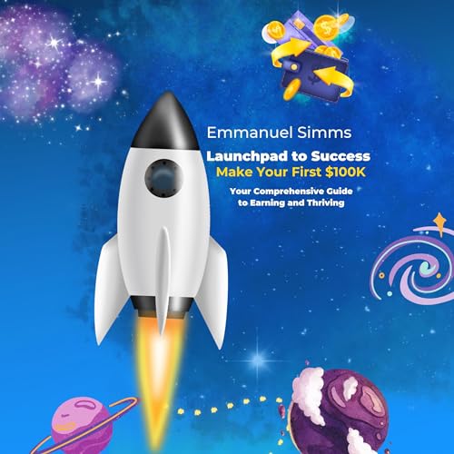 Cover of Launchpad to Success: Make Your First $100K