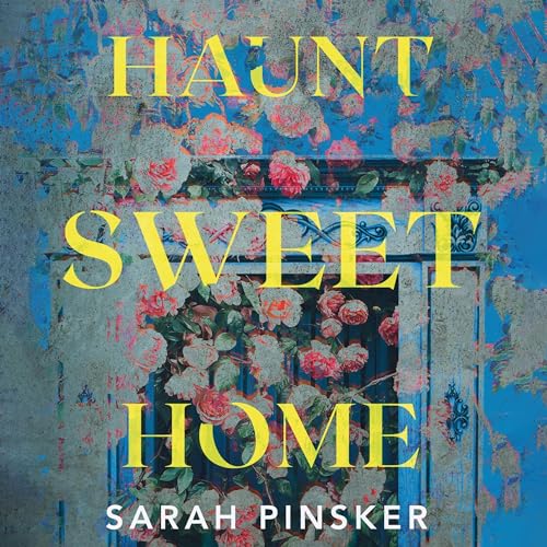 Cover of Haunt Sweet Home