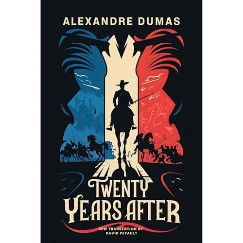 Cover of Twenty Years After (The Three Musketeers Sequel)