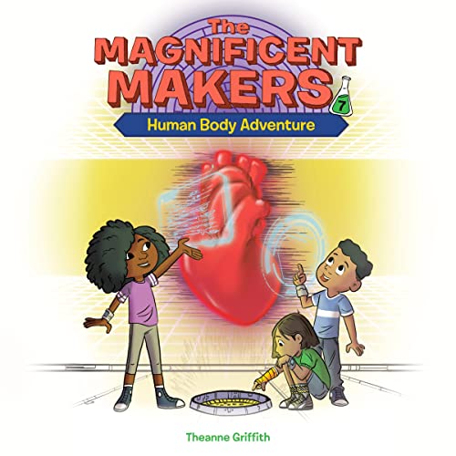 Cover of The Magnificent Makers #7: Human Body Adventure