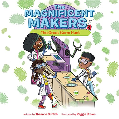 Cover of The Magnificent Makers #4: The Great Germ Hunt