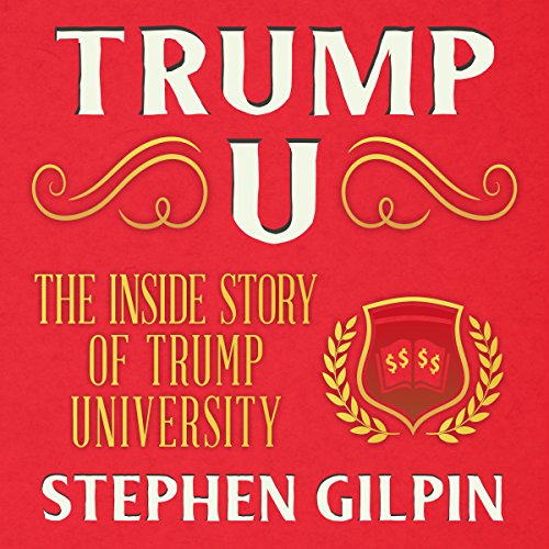 Cover of Trump U: The Inside Story of Trump University