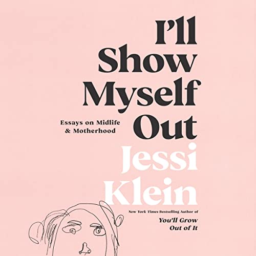 Cover of I'll Show Myself Out