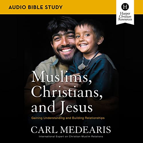 Cover of Muslims, Christians, and Jesus Bible Study: Audio