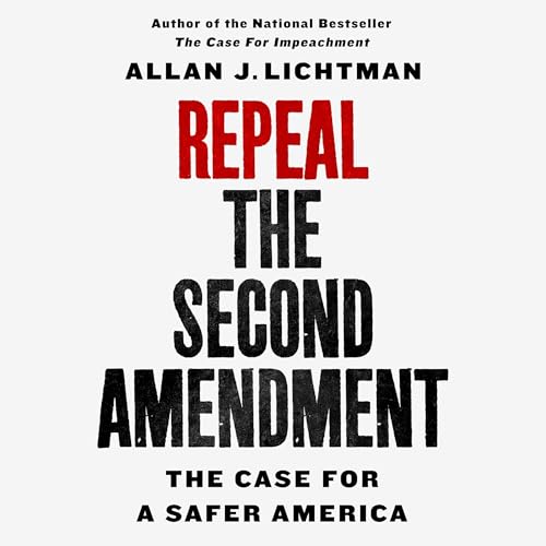 Cover of Repeal the Second Amendment