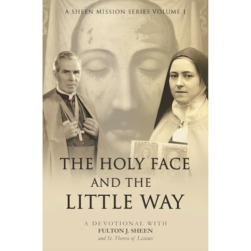 Cover of THE HOLY FACE AND THE LITTLE WAY