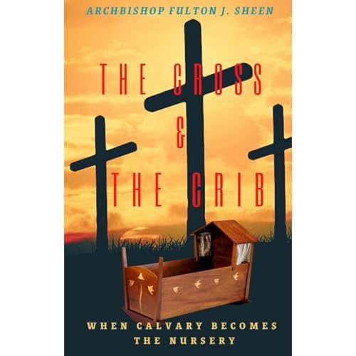 Cover of THE CROSS & THE CRIB