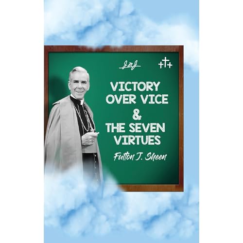 Cover of Victory Over Vice & The Seven Virtues
