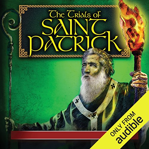 Cover of The Trials of Saint Patrick