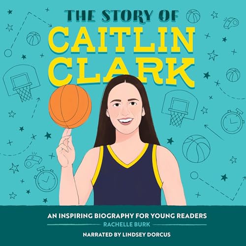 Cover of The Story of Caitlin Clark