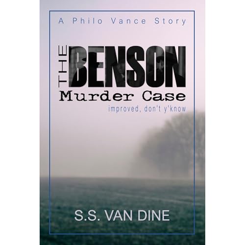 Cover of The Benson Murder Case improved, don’t y’know