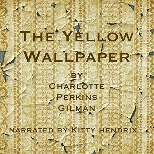 Cover of The Yellow Wallpaper