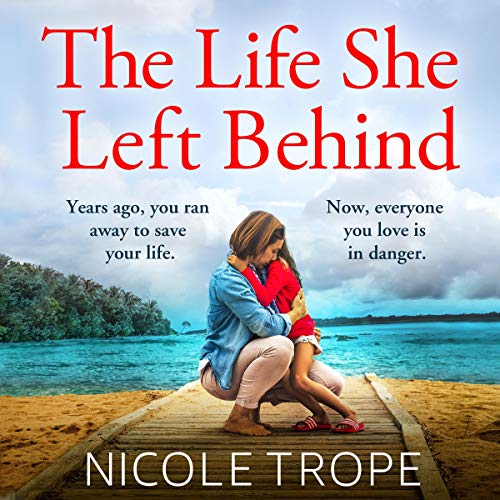 Cover of The Life She Left Behind