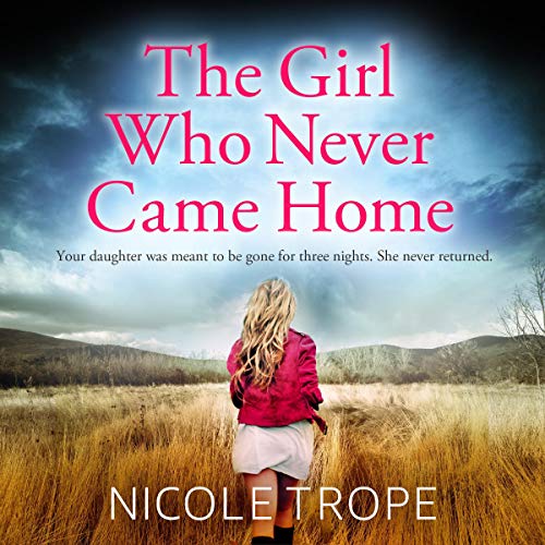 Cover of The Girl Who Never Came Home