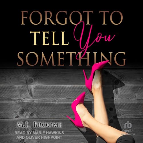 Cover of Forgot to Tell You Something