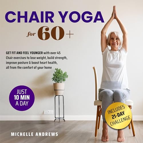 Cover of Chair Yoga for 60+
