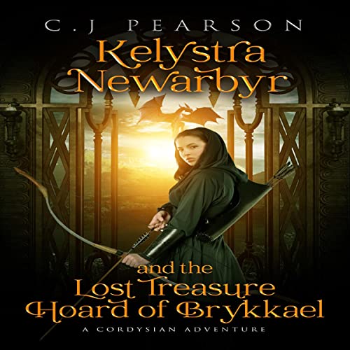Cover of Kelystra Newarbyr and the Lost Treasure Hoard of Brykkael