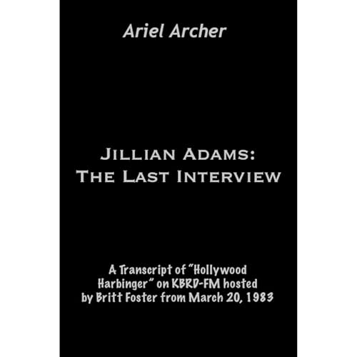 Cover of Jillian Adams: The Last Interview