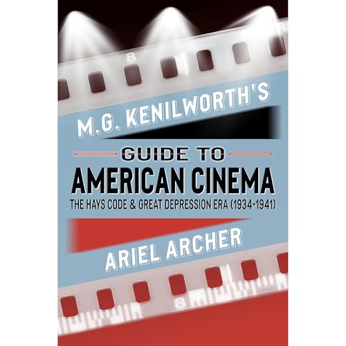 Cover of M.G. Kenilworth's Guide to American Cinema
