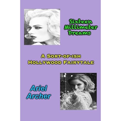 Cover of Sixteen Millimeter Dreams