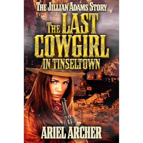 Cover of The Last Cowgirl in Tinseltown