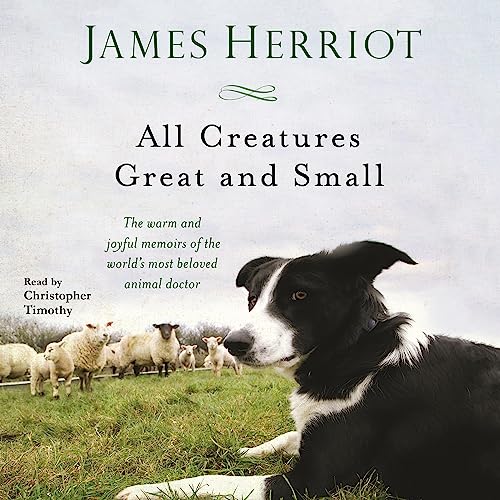 Cover of All Creatures Great and Small