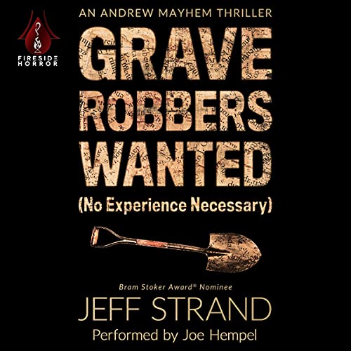 Cover of Graverobbers Wanted: No Experience Necessary
