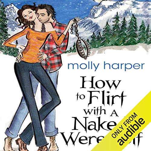 Cover of How to Flirt with a Naked Werewolf