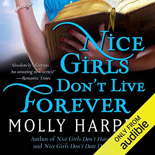 Cover of Nice Girls Don't Live Forever