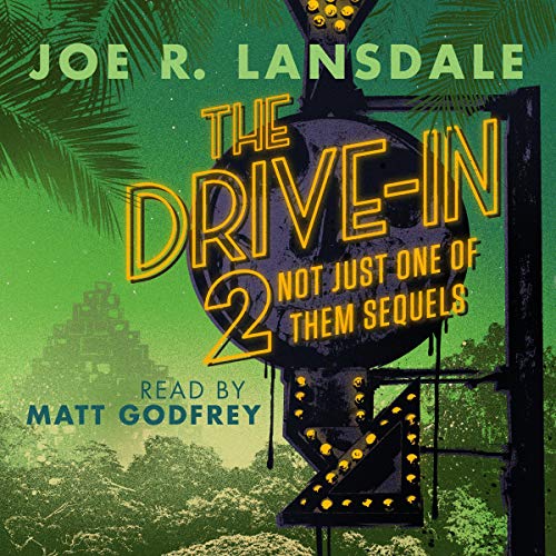 Cover of The Drive-In 2: Not Just One of Them Sequels