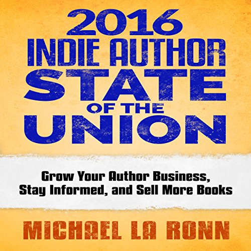 Cover of 2016 Indie Author State of the Union