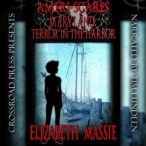 Cover of Maryland: Terror in the Harbor