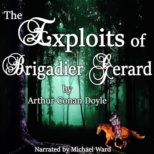 Cover of The Exploits of Brigadier Gerard