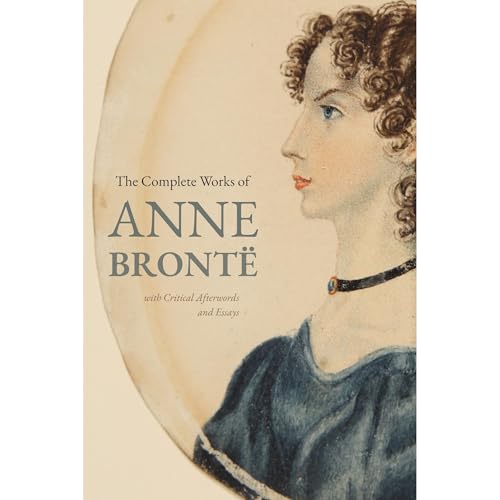 Cover of The Complete Works of Anne Brontë (Annotated)