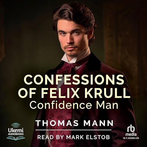 Cover of Confessions of Felix Krull, Confidence Man