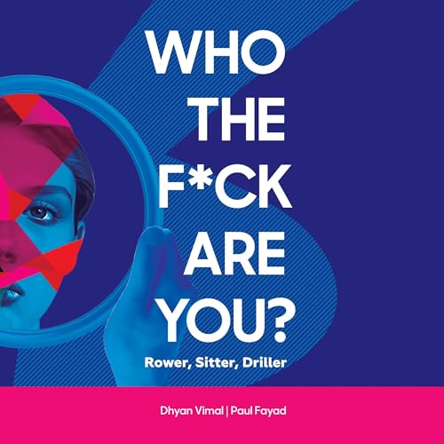Cover of Who the F*ck Are You?