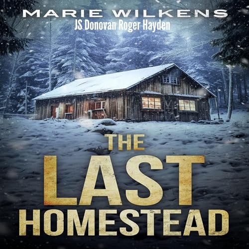 Cover of The Last Homestead EMP