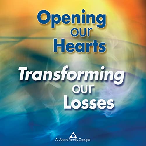 Cover of Opening Our Hearts, Transforming Our Losses