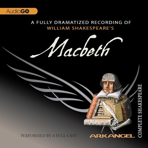 Cover of Macbeth: The Arkangel Shakespeare