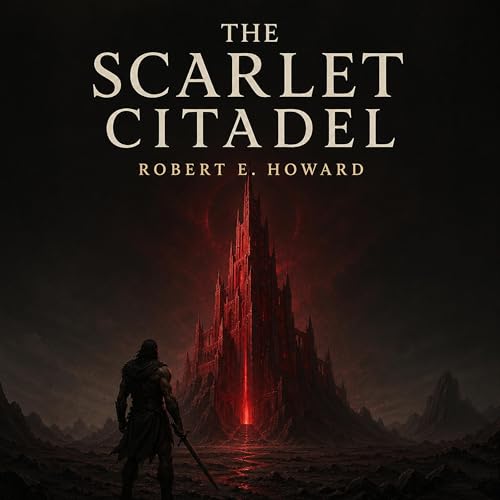 Cover of The Scarlet Citadel (Annotated)