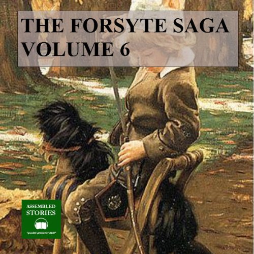 Cover of The Forsyte Saga, Volume 6