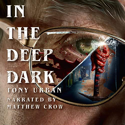 Cover of In the Deep Dark