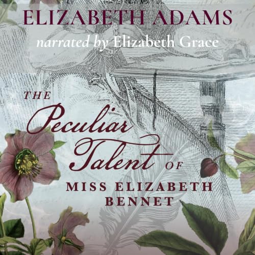 Cover of The Peculiar Talent of Miss Elizabeth Bennet