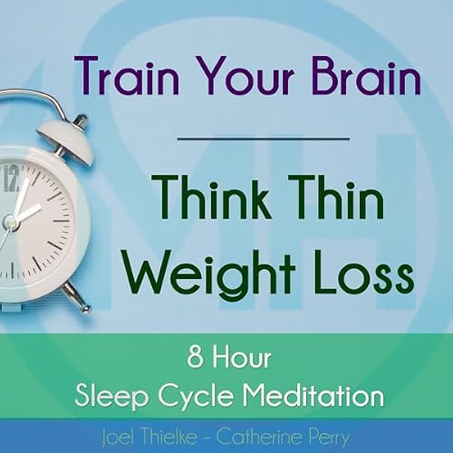 Cover of Train Your Brain: Think Thin Weight Loss