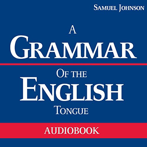 Cover of A Grammar of the English Tongue